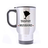Travel Mug Trophy Husband Stainless Steel Mug With Handle Warm Hands Travel Coffee/Tea/Water Mug, Silver Family Friends Gifts 14 oz
