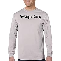 Wedding is Coming - Men's Adult Long Sleeve T-Shirt