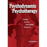 Psychodynamic Psychotherapy Psychodynamic Psychotherapy Paperback Kindle Hardcover