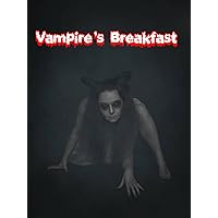 Vampire's Breakfast