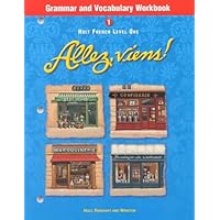Allez, Viens!: Grammar and Vocabulary Workbook : Holt French Level 1 Allez, Viens!: Grammar and Vocabulary Workbook : Holt French Level 1 Paperback