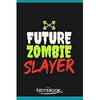 Notebook: Halloween Weight Lifter Future Zombie Slayer: Daily Journal Notebook 6 x 9 Inch 120 Lined| Take Down Notes Feeling, Plans, Lessons And Meetings