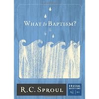 What Is Baptism? (Volume 11) (Crucial Questions) What Is Baptism? (Volume 11) (Crucial Questions) Paperback Audio CD