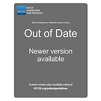 NCCN Guidelines for Patients® Ovarian Cancer NCCN Guidelines for Patients® Ovarian Cancer Paperback
