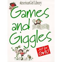 Games and Giggles Just for Girls (American Girl Library) Games and Giggles Just for Girls (American Girl Library) Paperback Mass Market Paperback