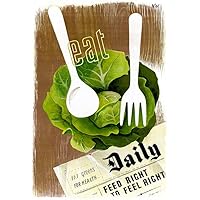Eat Greens for Health - Feed Right - 1940's - World War II - Propaganda Magnet