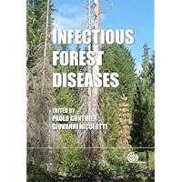 Infectious Forest Diseases Infectious Forest Diseases Hardcover