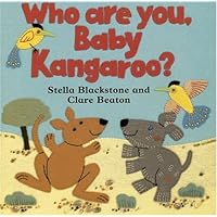 Who are You, Baby Kangaroo? Who are You, Baby Kangaroo? Hardcover Paperback Mass Market Paperback Board book