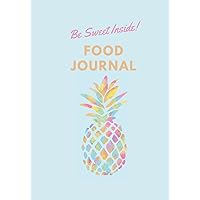 Food Journal: A 6 Month Food Journal + Gratitude Journal / Daily Weight Tracker and Notes Section/ Watercolor Pineapple