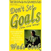 Don't Set Goals: The Old Way Don't Set Goals: The Old Way Paperback