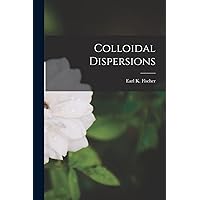 Colloidal Dispersions Colloidal Dispersions Paperback Hardcover