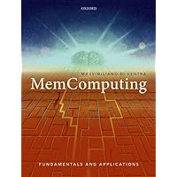 MemComputing: Fundamentals and Applications MemComputing: Fundamentals and Applications Hardcover Kindle