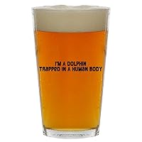 I'm A Dolphin Trapped In A Human Body - Beer 16oz Pint Glass Cup
