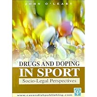 Drugs & Doping in Sports Drugs & Doping in Sports Kindle Paperback Hardcover