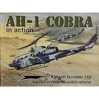 AH-1 Cobra in action - Aircraft No. 168 AH-1 Cobra in action - Aircraft No. 168 Paperback