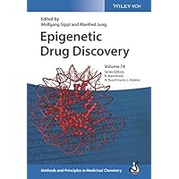 Epigenetic Drug Discovery (Methods & Principles in Medicinal Chemistry Book 74) Epigenetic Drug Discovery (Methods & Principles in Medicinal Chemistry Book 74) Kindle Hardcover Paperback