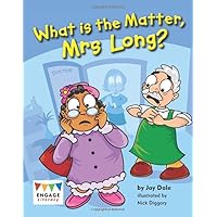What is the Matter, Mrs Long? (Engage Literacy Orange) What is the Matter, Mrs Long? (Engage Literacy Orange) Paperback
