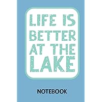 Life Better At The Lake: Diary planner journal, Diary, Journal, 6x9 120 Pages, Matte Finish Cover, Lined College Ruled Paper, journal paperback (house by the lake)