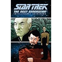 Star Trek: The Next Generation - Intelligence Gathering Star Trek: The Next Generation - Intelligence Gathering Kindle Paperback