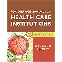 Foodservice Manual for Health Care Institutions (J-B AHA Press Book 150) Foodservice Manual for Health Care Institutions (J-B AHA Press Book 150) Kindle Paperback