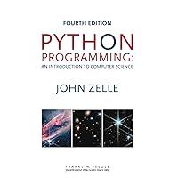 Python Programming: An Introduction to Computer Science, Fourth Edition Python Programming: An Introduction to Computer Science, Fourth Edition Paperback