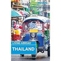 Moon Living Abroad Thailand Moon Living Abroad Thailand Paperback Mass Market Paperback