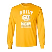 60th Birthday Built 60 Years Ago Funny Unisex Long Sleeve T-Shirt