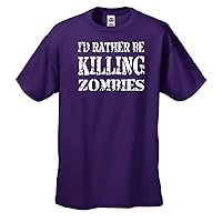 I'd Rather Be Killing Zombies Funny Zombie Apocolypse Hunter Men's Short Sleeve T-Shirt