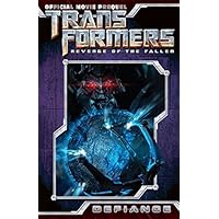 Transformers: Defiance - The Revenge of the Fallen Movie Prequel Collected Edition Transformers: Defiance - The Revenge of the Fallen Movie Prequel Collected Edition Kindle