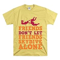 Shirt Funny Not Letting Friends Skydive Alone Funny Skydiving Jumping Parachuting sports T-Shirt Unisex Heavy Cotton Tee