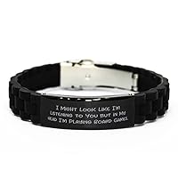 Funny Board Games Gifts, I Might Look Like I'm Listening to You but in My Head I'm, Holiday Black Glidelock Clasp Bracelet for Board Games