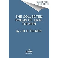 The Collected Poems of J.R.R. Tolkien: Three-Volume Box Set The Collected Poems of J.R.R. Tolkien: Three-Volume Box Set Hardcover
