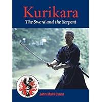 Kurikara: The Sword and the Serpent Kurikara: The Sword and the Serpent Kindle Paperback