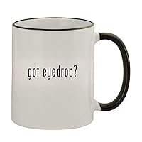 got eyedrop? - 11oz Colored Handle and Rim Coffee Mug, Black
