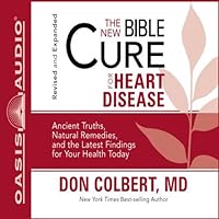 The New Bible Cure for Heart Disease The New Bible Cure for Heart Disease Audible Audiobook Paperback Kindle Audio CD