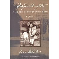 Magda's Daughter: A Hidden Child's Journey Home (The Helen Rose Scheuer Jewish Women's Series) Magda's Daughter: A Hidden Child's Journey Home (The Helen Rose Scheuer Jewish Women's Series) Paperback