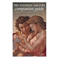 The National Gallery Companion Guide The National Gallery Companion Guide Paperback