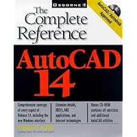 AutoCAD 14: The Complete Reference AutoCAD 14: The Complete Reference Paperback