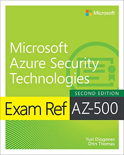 Exam Ref AZ-500 Microsoft Azure Security Technologies, 2/e