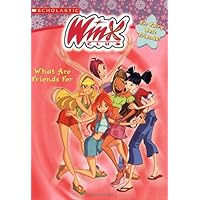 Winx Club: What Are Friends For