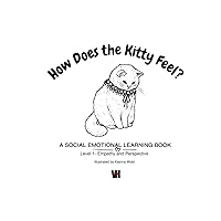 How Does the Kitty Feel?: Empathy and Perspective