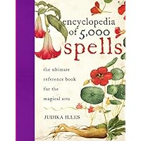 Encyclopedia of 5,000 Spells Encyclopedia of 5,000 Spells Hardcover Kindle Paperback