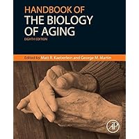Handbook of the Biology of Aging (Handbooks of Aging) Handbook of the Biology of Aging (Handbooks of Aging) eTextbook Paperback