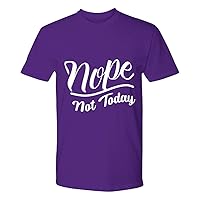 Nope Not Today Funny Saracastic Tops Tees Plus Size Women Men Youth Premium Tee Purple T-Shirt