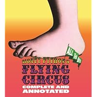 Monty Python’s Flying Circus: Complete and Annotated...All the Bits Monty Python’s Flying Circus: Complete and Annotated...All the Bits Hardcover