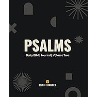 Psalms: Thinking and Feeling God's Way - Vol. 2 Adult (Full Color): Join the Journey (Join The Journey: Thinking and Feeling God's Way) Psalms: Thinking and Feeling God's Way - Vol. 2 Adult (Full Color): Join the Journey (Join The Journey: Thinking and Feeling God's Way) Paperback