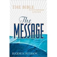The Message: The Bible in Contemporary Language: Burgundy Bonded Leather The Message: The Bible in Contemporary Language: Burgundy Bonded Leather Leather Bound Paperback Audible Audiobook MP3 CD Hardcover