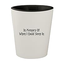 In Memory Of When I Could Sleep In - White Outer & Black Inner Ceramic 1.5oz Shot Glass