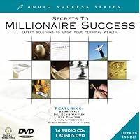 Secrets to Millionaire Success: Expert Solutions to Grow Your Personal Wealth (Audio Success) Secrets to Millionaire Success: Expert Solutions to Grow Your Personal Wealth (Audio Success) Audio CD