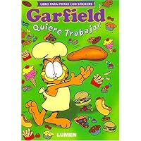 Garfield Quiere Trabajar (Spanish Edition)